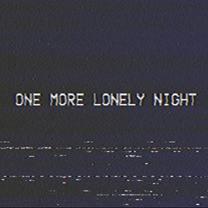 One More Lonely Night