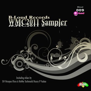 B-Loud Records WMC 2011 Sampler
