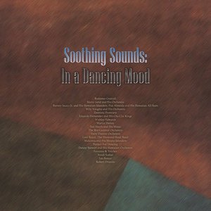 Soothing Sounds: In a Dancing Mood