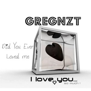 Did You Ever Loved Me