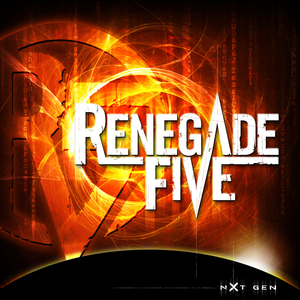 Renegade Five - Nxt Gen - Zortam Music