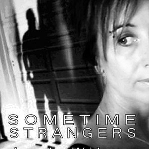 “Sometime Strangers”的封面