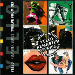 Yello - Remaster Series: Twelve From Six - Zortam Music