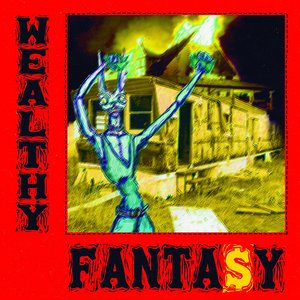 Wealthy Fantasy