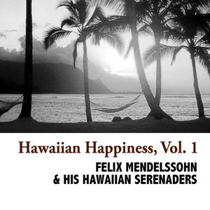 Hawaiian Happiness, Vol. 1
