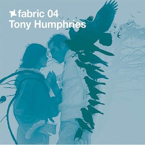 Bild für 'Fabric 04: Tony Humphries'