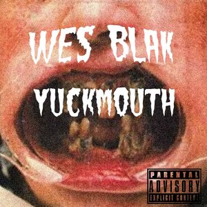 Yuckmouth