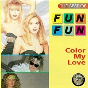 The Best Of Fun Fun - Color My Love