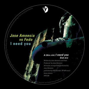 I need you Dub Mix