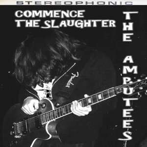 Commence the Slaughter