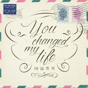 You changed my life - Single