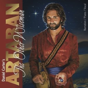 Artaban, The Other Wiseman Narration/Piano/Vocal