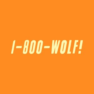 1-800-Wolf!