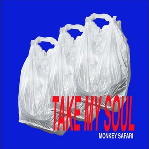 Take My Soul - Single