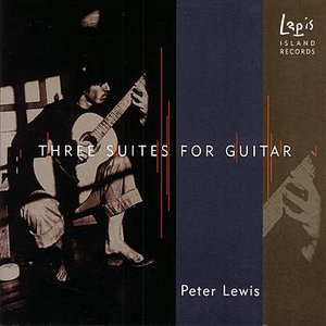 Lewis: Three Suites for Guitar