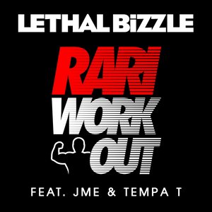 Rari WorkOut (feat. JME, Tempa T)