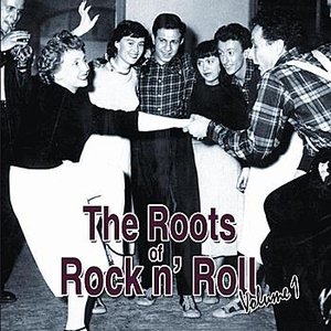 The Roots Of Rock N Roll Volume 1