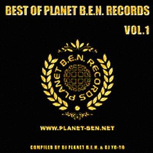 Best of Planet B.E.N. Records Vol. 1