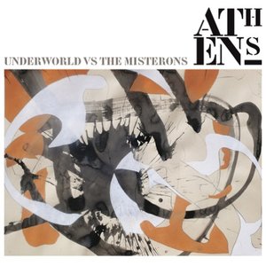 Underworld vs The Misterons - Athens