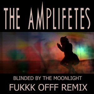 Blinded By the Moonlight (Fukkk Offf Remix)