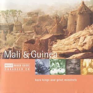 The Rough Guide to the Music of Mali & Guinea