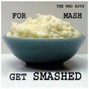 For Mash Get Smashed