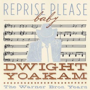 Reprise Please Baby: The Warner Bros. Years