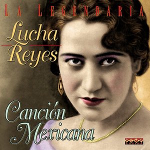 Canción Mexicana