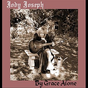 By Grace Alone - Single