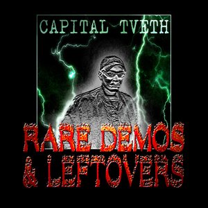 RARE DEMOS & LEFTOVERS VOL. 1