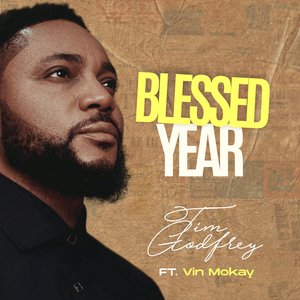 Blessed Year (feat. Vin Mokay) - Single