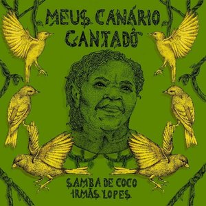 Meus Canário Cantadô
