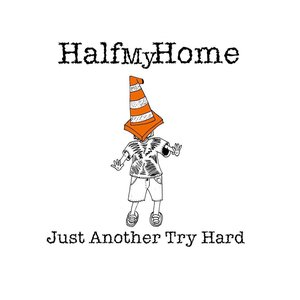 Just Another Try Hard
