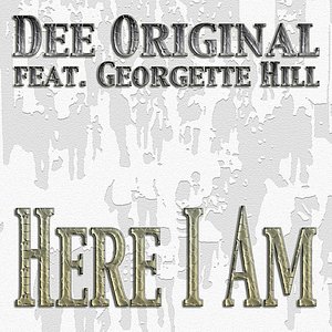 Here I am (feat. Georgette Hill)