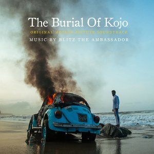The Burial of Kojo (Original Motion Picture Soundtrack)