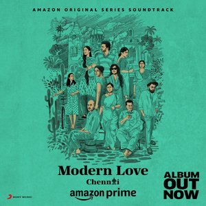 Image for 'Modern Love (Chennai) (Original Series Soundtrack)'