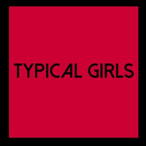 Typical Girls, Vol. 6