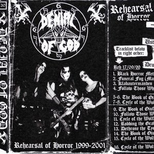 Rehearsal of Horror 1999-2001