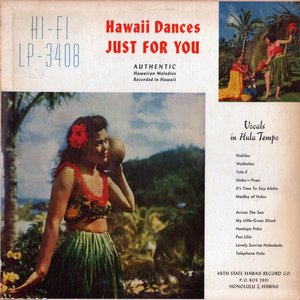 Hawaii Dances Just For You
