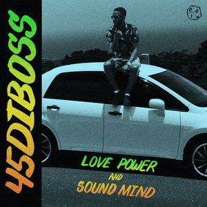 Love Power and Sound Mind