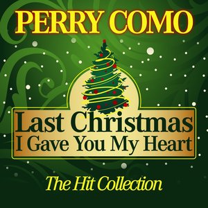 Last Christmas I Gave You My Heart (The Hit Collection)