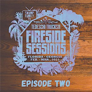 The Fireside Sessions, Florida, GA Episode Two