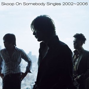 Singles 2002～2006