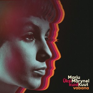 Marju Kuut: Üksi, kuid vabana