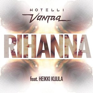 Rihanna (feat. Heikki Kuula)