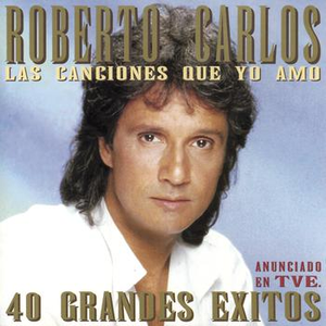 Roberto Carlos - Todos Sus Grandes Éxitos - Zortam Music