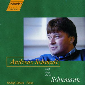 Schumann, R: Dichterliebe, Op. 48 / Liederkreis, Op. 24 / Belsatzar, Op. 57