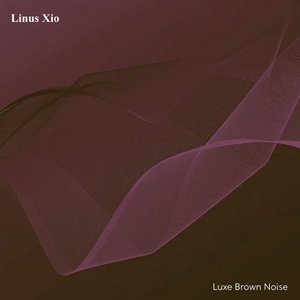 Luxe Brown Noise