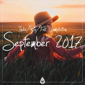 Indie / Pop / Folk Compilation - September 2017