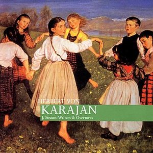 Herbert von Karajan ~ J. Strauss-Waltzes and Overtures